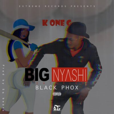 K One G ft Black Phox - Big Nyashi