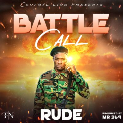 Rude - Battle Call (Prod. by Mr369)