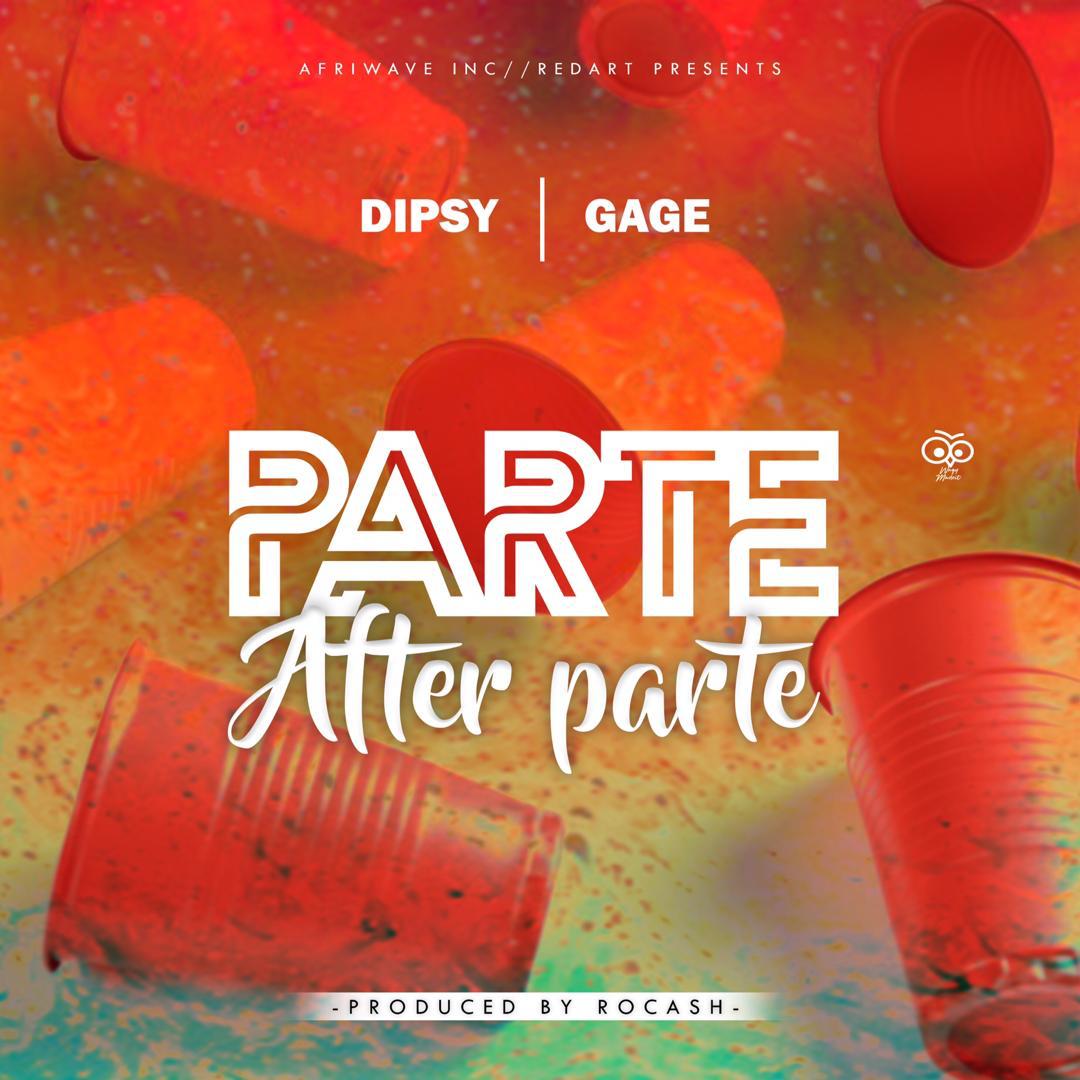 Dipsy Gage Parte After Parte Prod By Rocash Dj Showstar
