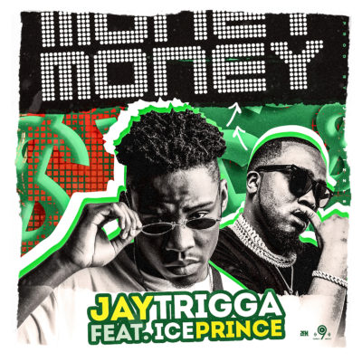 Jay Trigga ft Ice Prince - Money (Prod. by Pizzle)