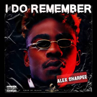 Alex Sharpee - I Do Remember (Prod. by Dj Black & Josh)